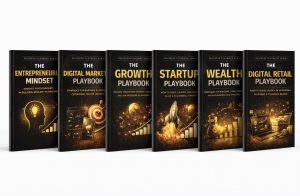 THE COMPLETE BUSINESS PLAYBOOK BUNDLE - 6 Proven Systems to Build, Scale & Dominate in Business